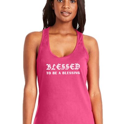 Blessed to be a Blessing Women's Racerback Tank