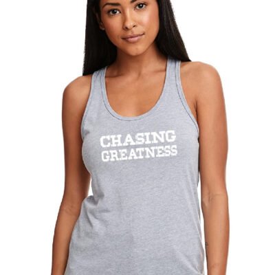 Chasing Greatness Women's Racerback Tank