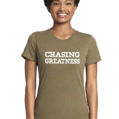 Chasing Greatness Women's T-Shirt