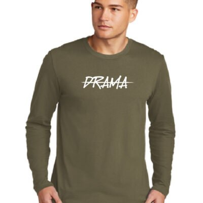 No Drama Unisex Long Sleeve T-Shirt