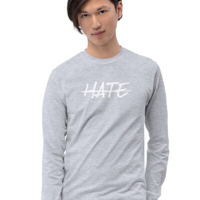 No Hate Unisex Long Sleeve T-Shirt