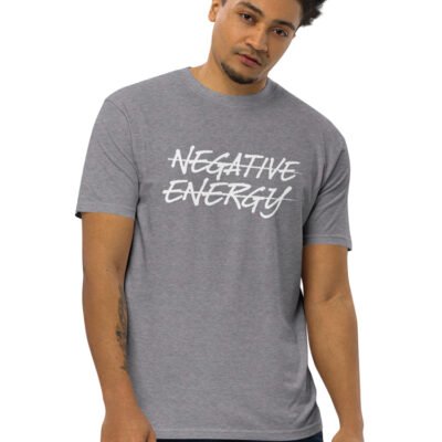 No Negative Energy Unisex T-Shirt