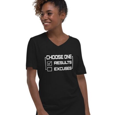 Results vs Excuses Women's V-Neck
